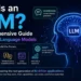 What Is an LLM? A Comprehensive Guide About Large Language Models